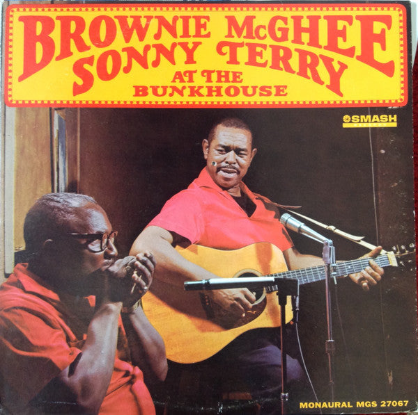 Brownie McGhee, Sonny Terry – At The Bunkhouse LP