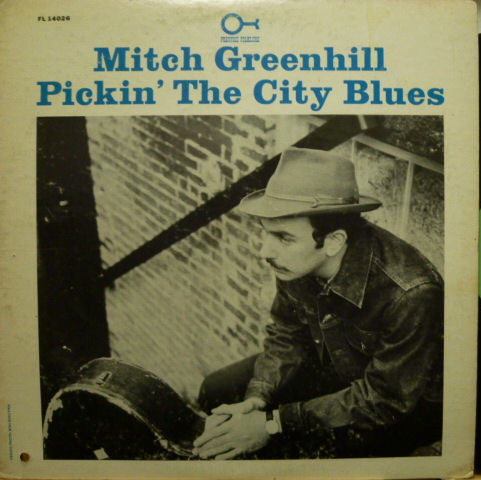 Mitch Greenhill - Pickin' The City Blues LP