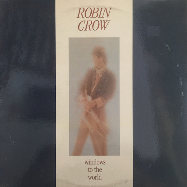 Robin Crow – Windows To The World LP