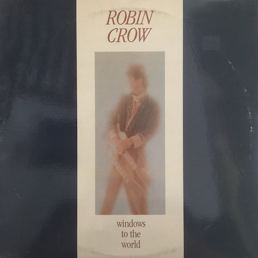 Robin Crow – Windows To The World LP