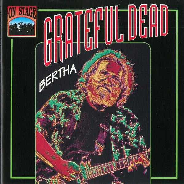Grateful Dead - Bertha