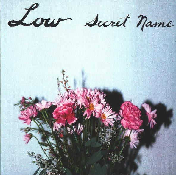 Low - Secret Name