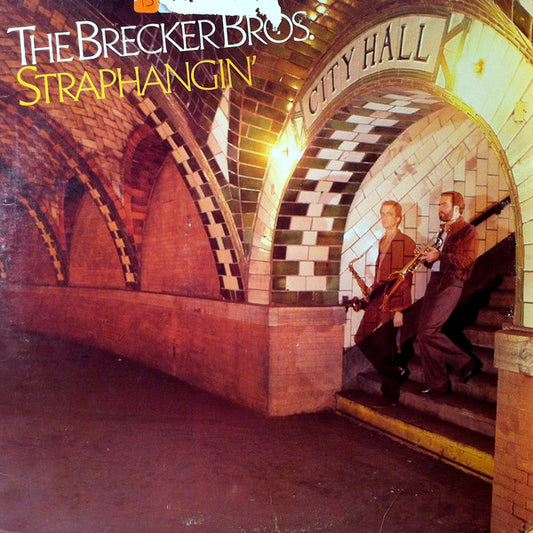 The Brecker Bros. – Straphangin' LP