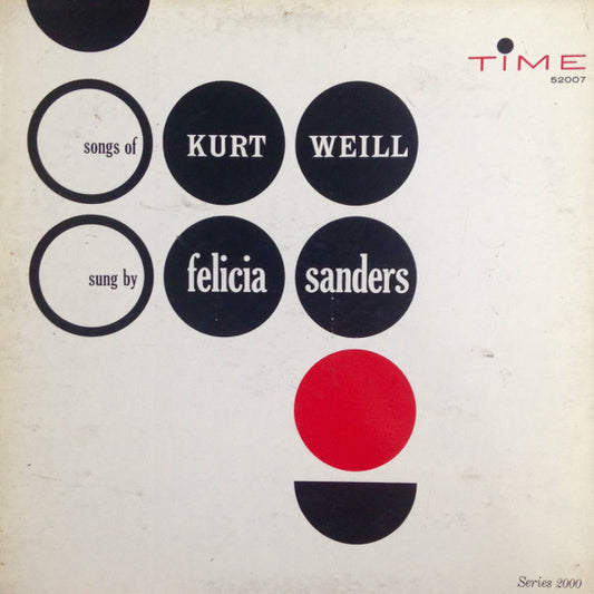 Kurt Weill - Songs Sung by Felicia Sanders LP