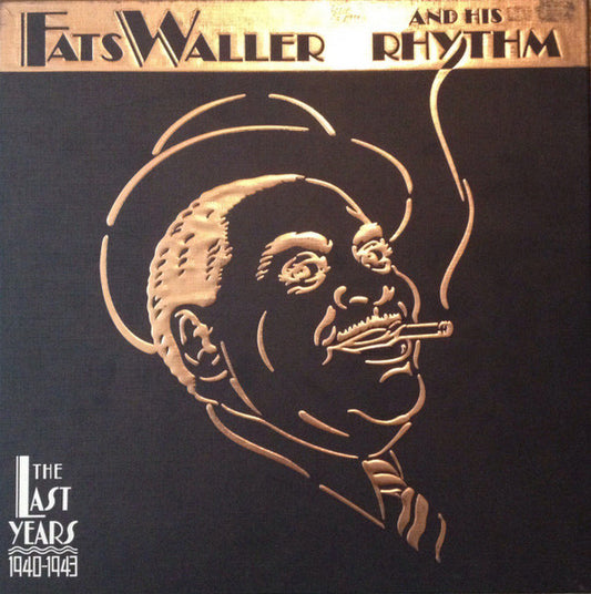 Fats Waller - The Last Years (1940 - 1943) LP