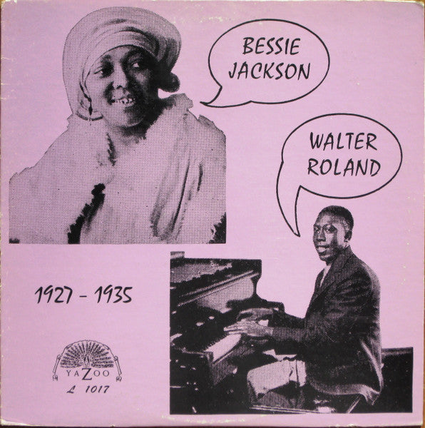 Bessie Jackson And Walter Roland – 1927-1935 LP