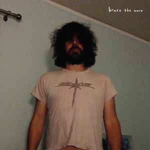 Lou Barlow – Brace The Wave LP