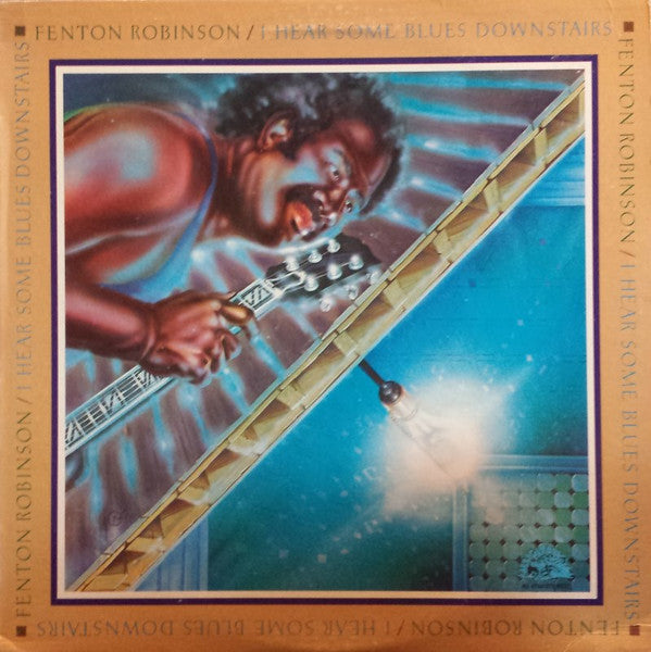 Fenton Robinson – I Hear Some Blues Downstairs LP