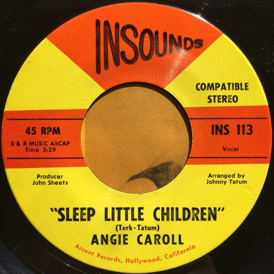 Angie Caroll - Sleep Little Children 7"