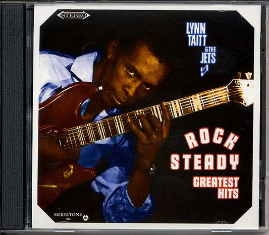 Lynn Taitt & The Jets – Rock Steady Greatest Hits CD