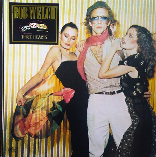Bob Welch – Three Hearts LP