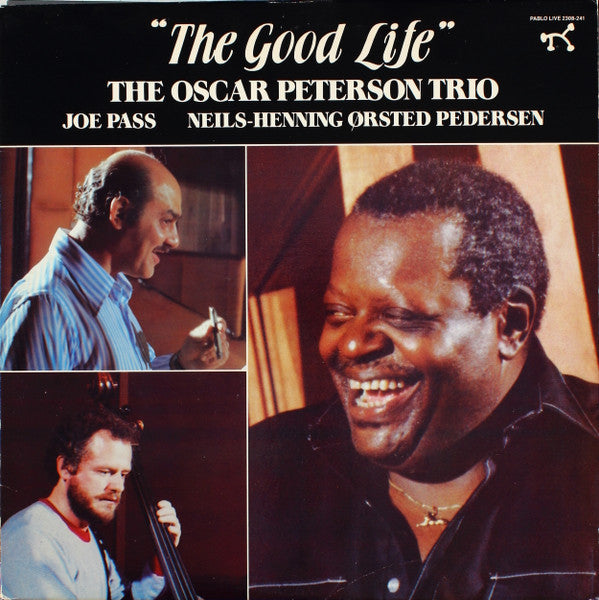 The Oscar Peterson Trio – The Good Life (Pablo Live, US Pressing 1984) LP