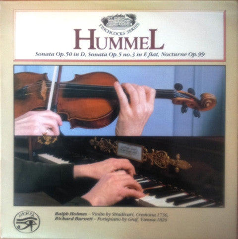 Hummel / Ralph Holmes & Richard Burnett – Violin And Piano Works LP
