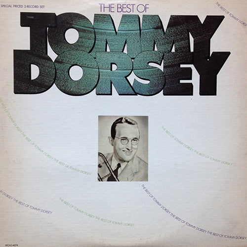 Tommy Dorsey And His Orchestra – The Best Of Tommy Dorsey 2LP