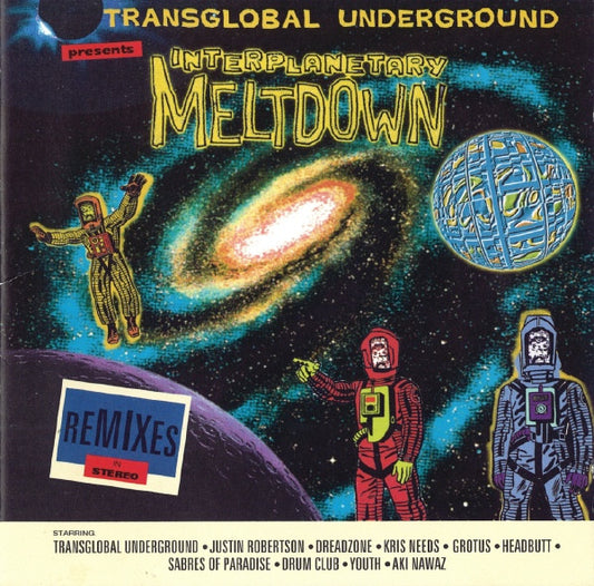 Transglobal Underground – Interplanetary Meltdown CD