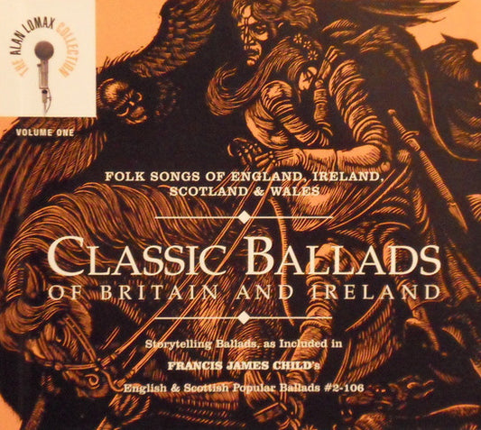 Alan Lomax – Classic Ballads Of Britain And Ireland Volume 1 CD