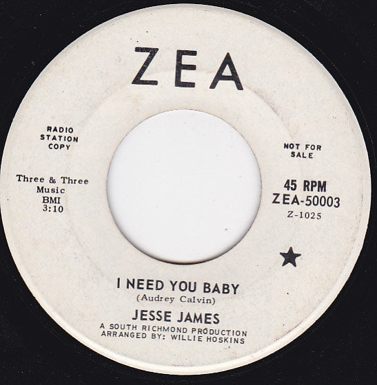 Jesse James - I Need You Baby / Home At Last (Promo) 7"