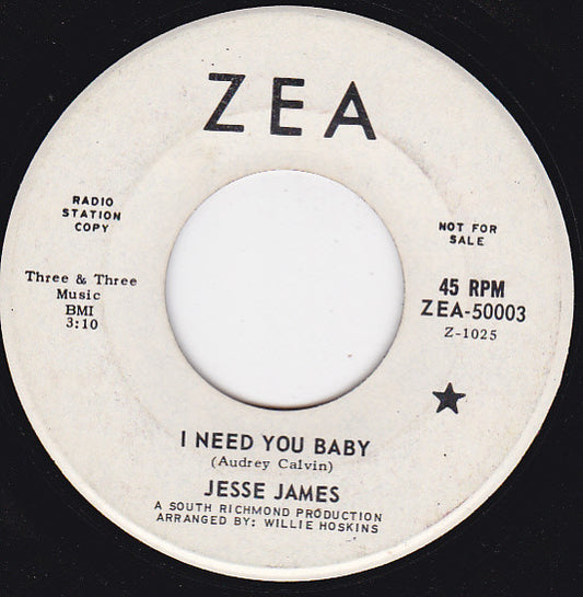Jesse James - I Need You Baby / Home At Last (Promo) 7"