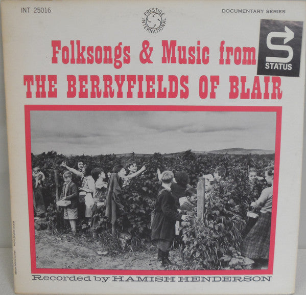 Various – Folksongs & Music From The Berryfields Of Blair LP