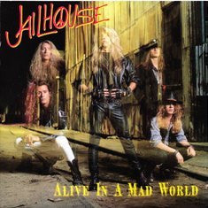 Jailhouse – Alive In A Mad World CD