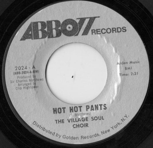 The Village Soul Choir – Hot, Hot Pants / Life Is Like A Puzzle - II 7"