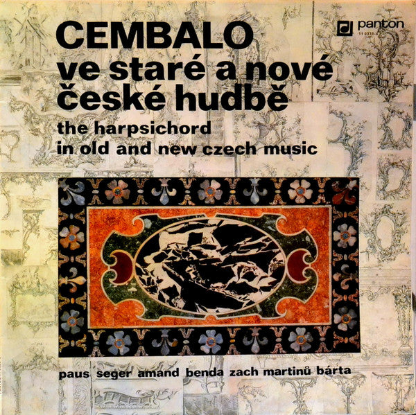 Paus, Seger, Amand, Benda, Zach, Martinů, Bártu – Cembalo Ve Staré A Nové České Hudbě = The Harpsichord In Old And New Czech Music 2LP