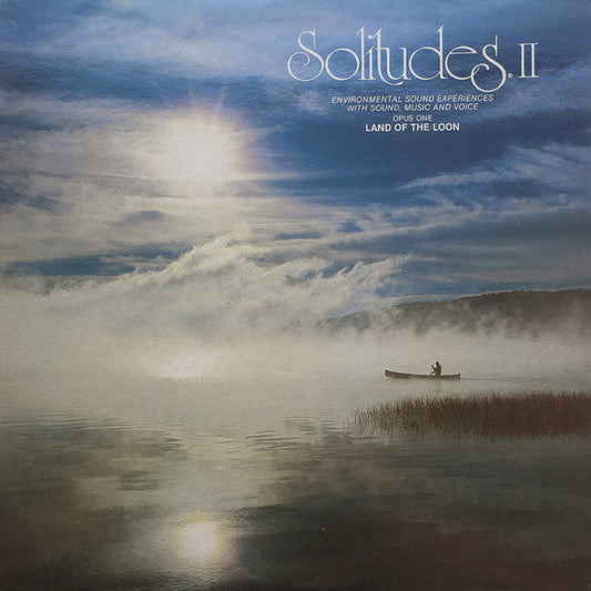 Dan Gibson ‎– Solitudes II - Opus One - Land Of The Loon LP
