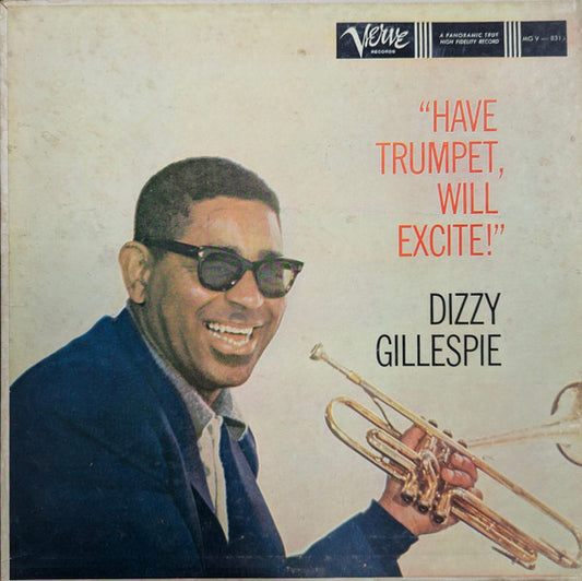 Dizzy Gillespie - Have Trumpet, Will Excite! LP