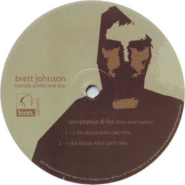 Brett Johnson – Me Talk Pretty One Day 12"
