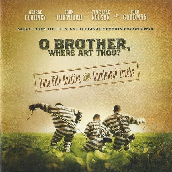 Various – O Brother, Where Art Thou? Bona Fide Rarities And Unreleased Tracks LP