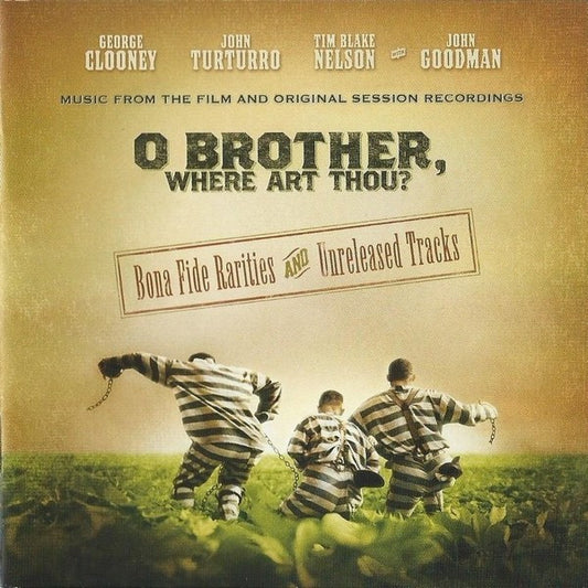 Various – O Brother, Where Art Thou? Bona Fide Rarities And Unreleased Tracks LP