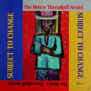 Henry Threadgill ‎– Subject To Change LP