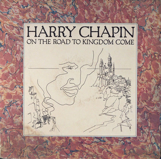 Harry Chapin – On The Road To Kingdom Come LP