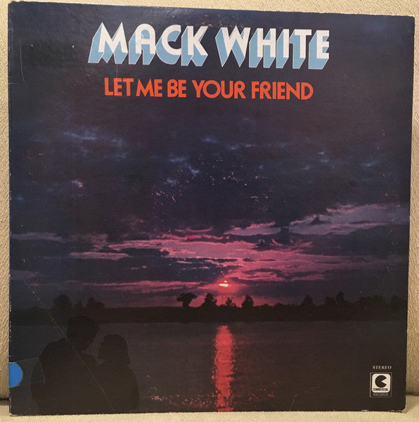 Mack White – Let Me Be Your Friend LP