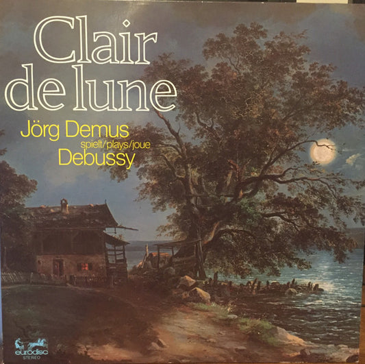 Claude Debussy, Jörg Demus – Clair de lune - Jörg Demus spielt Debussy LP