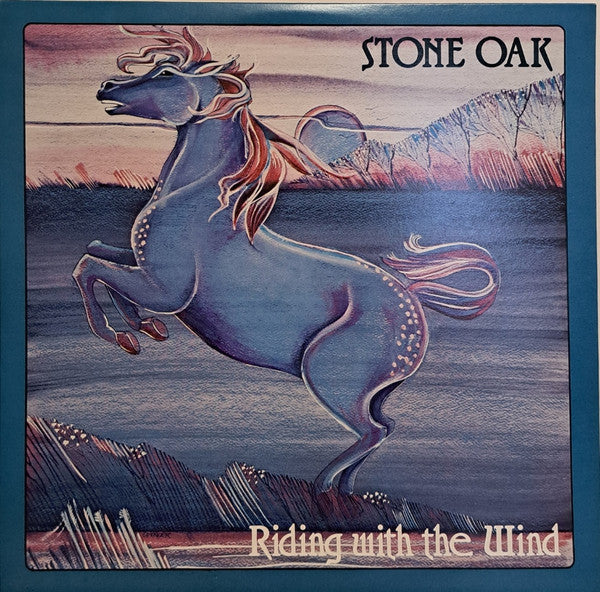 Stone Oak – Riding With The Wind LP
