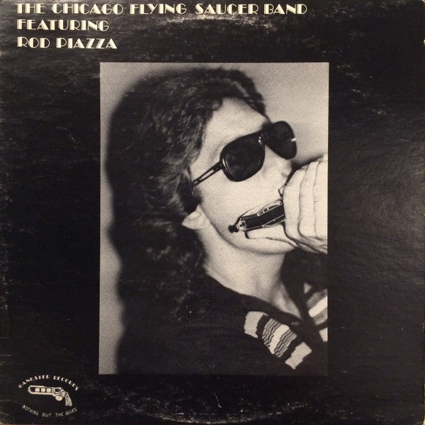 Chicago Flying Saucer Band Feat. Rod Piazza - Chicago Flying Saucer Band LP