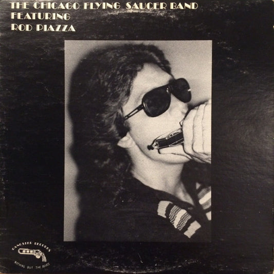 Chicago Flying Saucer Band Feat. Rod Piazza - Chicago Flying Saucer Band LP