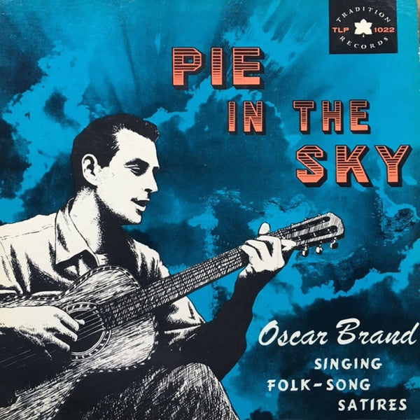 Oscar Brand – Pie In The Sky LP
