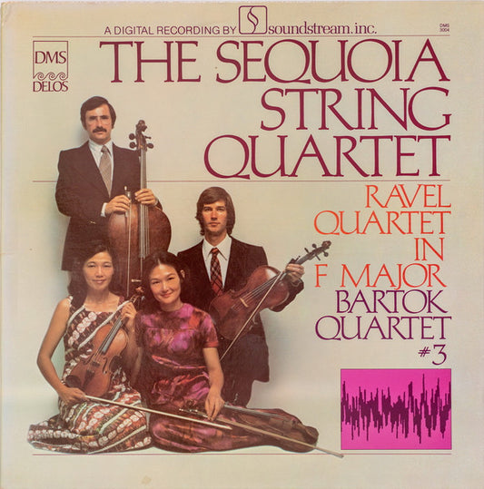 Ravel / Barto* - The Sequoia String Quartet – Quartet In F Major / Quartet #3 LP