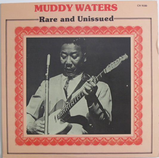 Muddy Waters – Rare And Unissued LP
