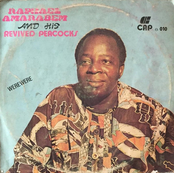 Raphael Amarabem And His Revived Peacocks – Werewere LP