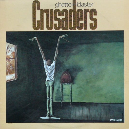 Crusaders – Ghetto Blaster LP