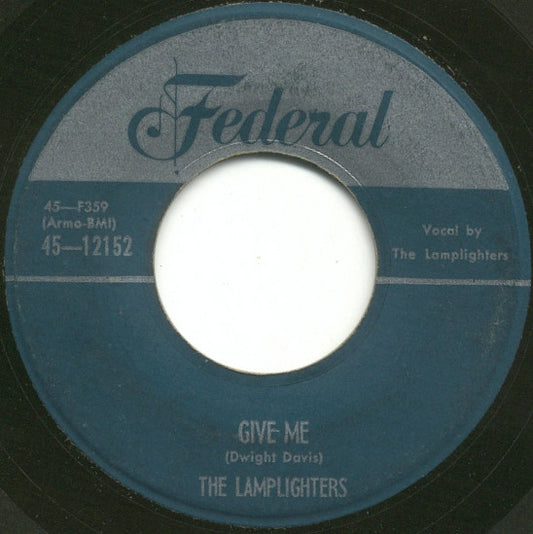 The Lamplighters – Give Me / Be-Bop Wino 7"