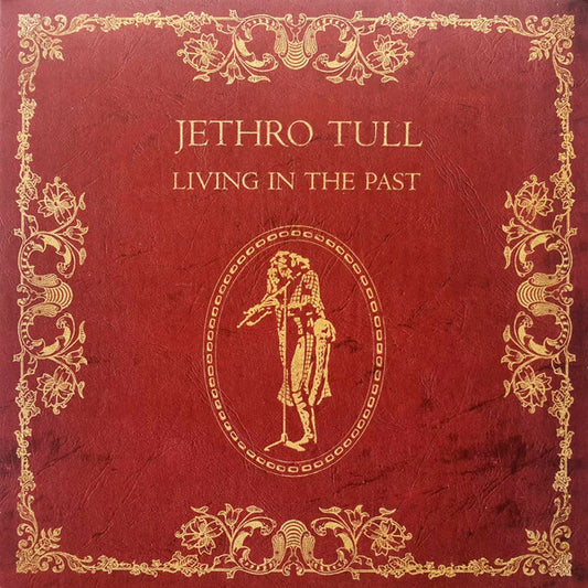 Jethro Tull - Living in The Past LP (2016 Reissue)