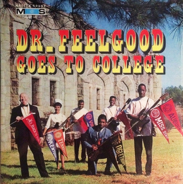 Dr. Feelgood – Dr. Feelgood Goes To College LP