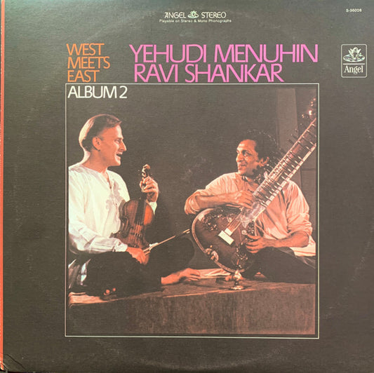 Yehudi Menuhin & Ravi Shankar – West Meets East Album 2 LP