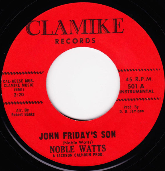 Noble Watts – John Friday's Son / Teen-Scene 7"