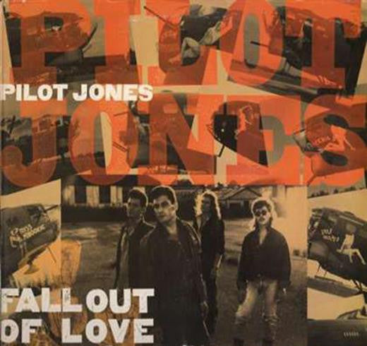 Pilot Jones – Fall Out Of Love 12"