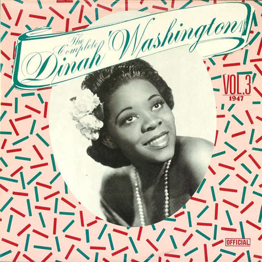 Dinah Washington ‎– The Complete Dinah Washington Vol. 3 (1947) LP